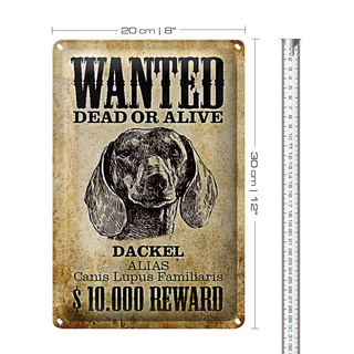 Blechschild Hund 20x30cm wanted dead Dackel Alias