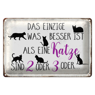 Blechschild Spruch 30x20cm einzige was besser ist als Katze