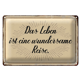 Blechschild Spruch 30x20cm das Leben ist wundersame Reise