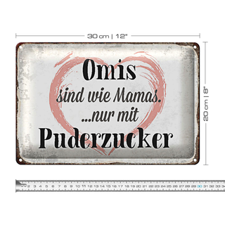Blechschild Spruch 30x20cm Omis sind wie Mamas nur mit