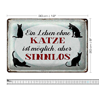 Blechschild Spruch 30x20cm Leben ohne Katze sinnlos
