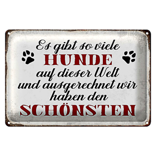 Blechschild Spruch 30x20cm es gibt so viele Hunde