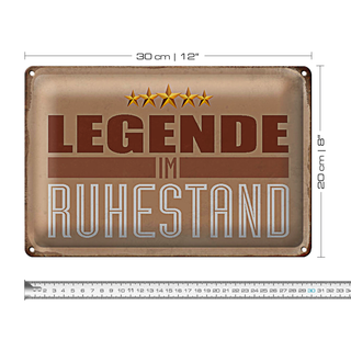 Blechschild Retro 30x20cm Legende im Ruhestand