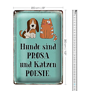 Blechschild Tiere 20x30cm Hunde sind Prosa Katzen Poesie