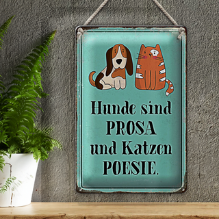 Blechschild Tiere 20x30cm Hunde sind Prosa Katzen Poesie