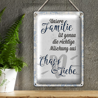 Blechschild Spruch 20x30cm unsere Familie Chaos Liebe
