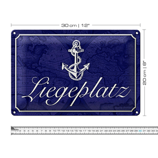Blechschild Spruch 30x20cm Liegeplatz Anker Segel Boot