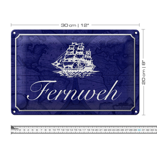 Blechschild Spruch 30x20cm Fernweh Schiff Meer