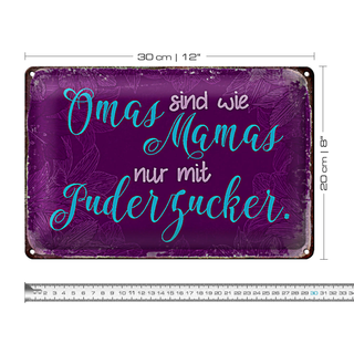 Blechschild Spruch 30x20cm Omas sind wie Mamas nur mit