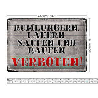 Blechschild Hinweis 30x20cm rumlungern saufen verboten