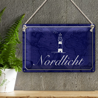 Blechschild Spruch 30x20cm Nordlicht Meer Leuchtturm