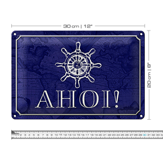Blechschild Spruch 30x20cm Ahoi Schiff Boot Seemann