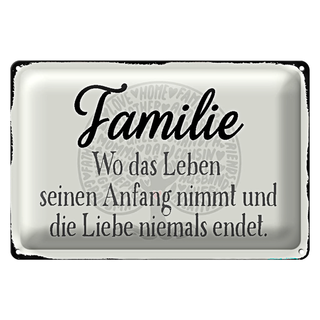 Blechschild Spruch 30x20cm Familie wo Leben Anfang nimmt