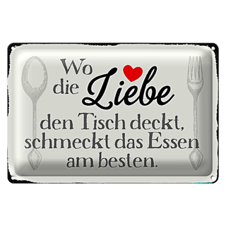 Blechschild Spruch 30x20cm wo Liebe den Tisch deckt Essen