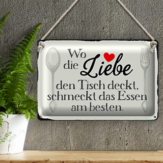 Blechschild Spruch 30x20cm wo Liebe den Tisch deckt Essen