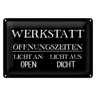 Blechschild Hinweis 30x20cm Werkstatt Öffnungszeiten Licht an offen Licht aus zu