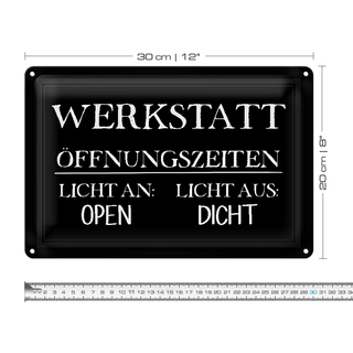Blechschild Hinweis 30x20cm Werkstatt Öffnungszeiten Licht an offen Licht aus zu