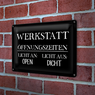 Blechschild Hinweis 30x20cm Werkstatt Öffnungszeiten Licht an offen Licht aus zu