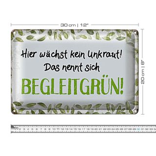 Blechschild Spruch 30x20cm wächst kein Unkraut Begleitgrün