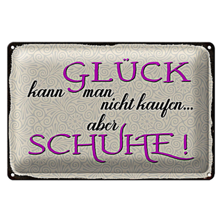 Blechschild Spruch 30x20cm Glück nicht kaufen aber Schuhe
