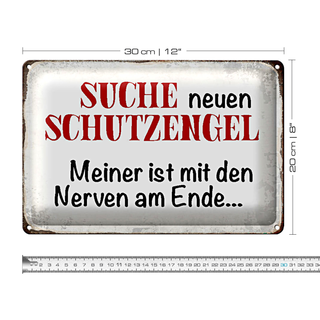 Blechschild Spruch 30x20cm suche neuen Schutzengel weißes Schild