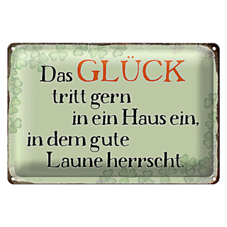 Blechschild Spruch 30x20cm Glück tritt gern ein gute Laune