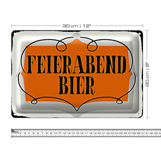 Blechschild Spruch 30x20cm Feierabend Bier