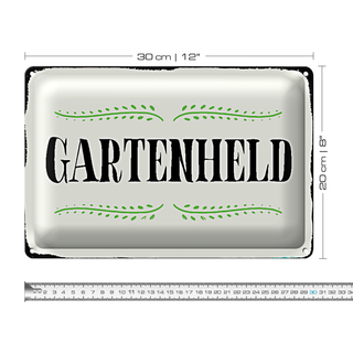 Blechschild Spruch 30x20cm Gartenheld Wand