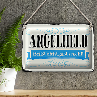 Blechschild Spruch 30x20cm Angelheld beißt nicht angeln