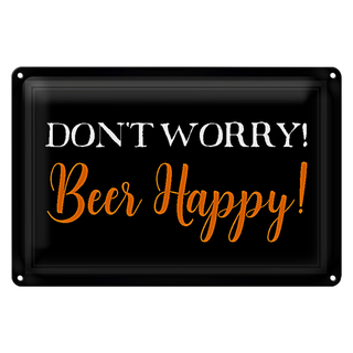 Blechschild Spruch 30x20cm Don&#039;t worry Beer happy Bier