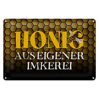 Blechschild Spruch 30x20cm Honig aus eigener Imkerei Biene