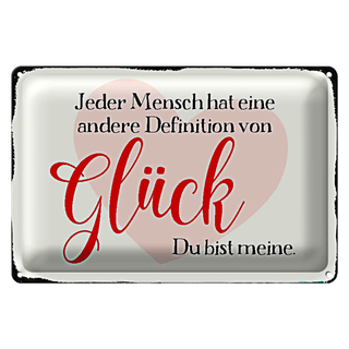 Blechschild Spruch 30x20cm jeder Mensch Glück du bist meine
