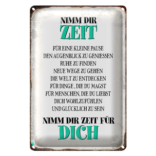 Blechschild Spruch 20x30cm nimm dir Zeit für dich glücklich