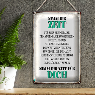 Blechschild Spruch 20x30cm nimm dir Zeit für dich glücklich