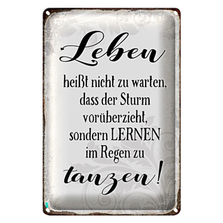 Blechschild Spruch 20x30cm Leben lernen im Regen zu tanzen