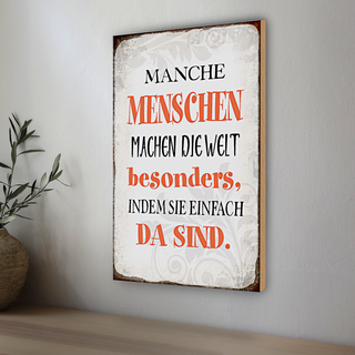 Holzschild Spruch 20x30cm manche machen die Welt besonders