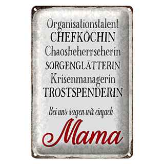 Blechschild Spruch 20x30cm bei uns sagen wir einfach Mama