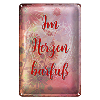 Blechschild Spruch 20x30cm Im Herzen barfuss