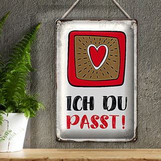 Blechschild Spruch 20x30cm ich du passt Herz Liebe