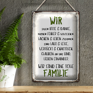 Blechschild Spruch 20x30cm wir eine tolle Familie