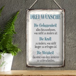 Blechschild Spruch 20x30cm 3 Wünsche Gelassenheit Kraft