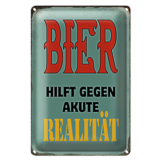 Blechschild Spruch 20x30cm Bier hilft gegen akute Realität