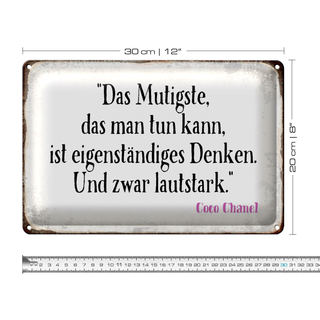 Blechschild Spruch 30x20cm Mutigste eigenständiges Denken
