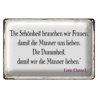 Blechschild Spruch 30x20cm Schönheit Frauen Dummheit Männer
