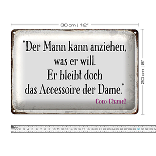 Blechschild Spruch 30x20cm Mann kann anziehen was er will