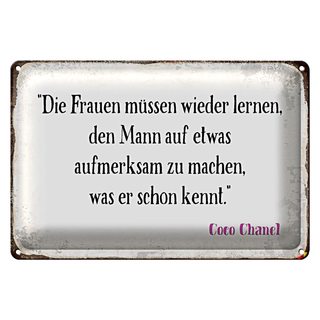 Blechschild Spruch 30x20cm Frauen müssen nicht lernen Mann