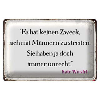 Blechschild Spruch 30x20cm keinen Zweck sich mit Männern