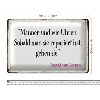 Blechschild Spruch 30x20cm Männer wie Uhren