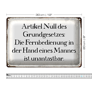 Blechschild Spruch 30x20cm Fernbedienung in der Hand Mannes
