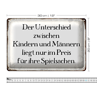 Blechschild Spruch 30x20cm Unterschied Kinder Männer